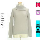 \週末限定★3000円OFFクーポン配布中/ リフレクト Reflect ニット レディース 春 長袖 グレー L スリットタートルラメニットトップス 【中古】...