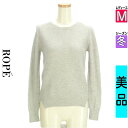 \決算★22%OFFクーポンで3088円/ ロペ ROPE ニット レディース 冬 長袖 グレー M カシミヤ混ニット 【中古】【古着】【セール】