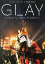 GLAY Special Live 2013 in HAKODATE GLORIOUS MILLION DOLLAR NIGHT Vol.1 LIVE Blu-ray~COMPLETE SPECIAL BOX~(100Pを越える豪華メモリアル写真集付き初