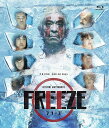 HITOSHI MATSUMOTO Presents FREEZE [Blu-ray]