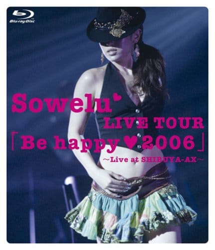 Sowelu LIVE TOUR uBe happy(heart)2006v [Blu-ray]