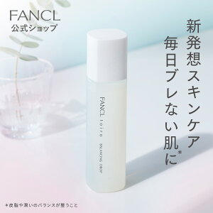 【4月18日発売】toiro トイロ バランシングドロップ 化粧液 ボトル120mL つめかえ用120mL ＜医薬部外品＞【ファンケル 公式】 [ FANCL 化粧水 無添加 スキンケア 肌荒れ 美白 保湿 敏感肌 テカリ べたつき メイクのり キメ ]