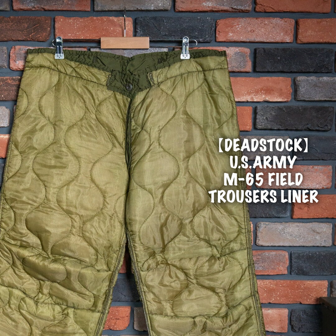 実物 新品 U.S.Army M-65 Field Trousers Liner M65 パンツライナー キルティング ライナー DEADSTOCK ..