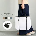 ウィローベイ Willow Bay DAYDREAMER NEOPRENE TOTE BAG トートバッグ マザーズバッグ レディース ポーチ付き 軽量 丸洗い...