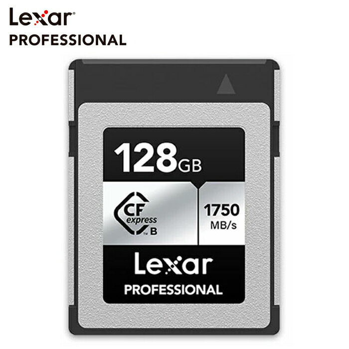 国内正規品 Lexar Professional CFexpress Type B 128GB SILVER タイプBカード 最大読み出し1750MB/s 最大書き込み1300MB/s Type-Bカード CFカード メーカー10年保証 LCXEXSL128G-RNENG