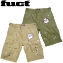 t@Ng FUCT SSDD MILITARY SHORT V[c SKATE XP[g A[~[ AJW SK8 XP{[ Vbv ~^[