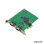 コンテック　COM-2C-PE　RS-232Cシリアル2ch PCI Express対応拡張ボード