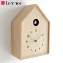 掛け時計 鳩時計 レムノス LEMNOS バードハウスクロック Birdhouse Clock ナチュラル カッコー時計 木製 壁掛け時計 置き時計 タカタレムノス NY16-12NT