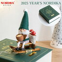 【10月以降入荷予定 ご予約受付中】 ノルディカニッセ 2025 新作 イヤーズノルディカ2025 限定 NORDIKA nisse クリスマス 雑貨 木製 人形 北欧 NRD120849