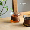 a.depeche noon アデペシュ ヌーン デザインカップ ミニ(グラス おしゃれ タンブラー 北欧 コップ かわいい ガラス 耐熱 150 スリーブ付き...