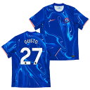 ●【Summer Sale】★SALE★セール★チェルシー 24-25 ホーム 半袖 ユニフォーム(胸スポンサー無し) No.27 ギュスト【NIKE/ナイキ】...