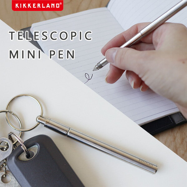 KIKKERLAND TELESCOPIC MINI PEN【キーホルダー キーチェーン 鍵 チャーム ボールペン ミニペン キッカーランド】
