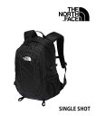 【2024年春夏新作】ザ ノースフェイス THE NORTH FACE リュック デイパック シングルショット 20L ブラック 黒 定番 小型 小さめ 軽量 通勤 通学 アウトドア ユニセックス・NM72303-2532401(メンズ)(レディース)