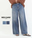 【2025年秋冬新作】レッドカード トーキョー RED CARD TOKYO デニム パンツ ワイドパンツ ジーンズ ウエストゴム 吸水 速乾 体型カバー ・9...