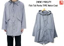 ★10 オフ クーポン 4/30 14時まで★FIDELITY SPORTWEAR Fish Tail Parka Type Nylon Coat フィデリティ スポーツ フィッシュテール シェル パーカー サイズ：M カラー：SLATE 【新品】 新品 mellow 【あす楽対応】【古着 mellow楽天市場店】