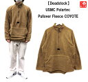 ★10%オフ クーポン 4/30 14時まで★USMC Polartec Pullover Fleece COYOTE アメリカ軍 プルオーバー フリースライナー ミリタリー サイズ：M, L コヨーテ 新古品 デッドストック mellow【古着 mellow楽