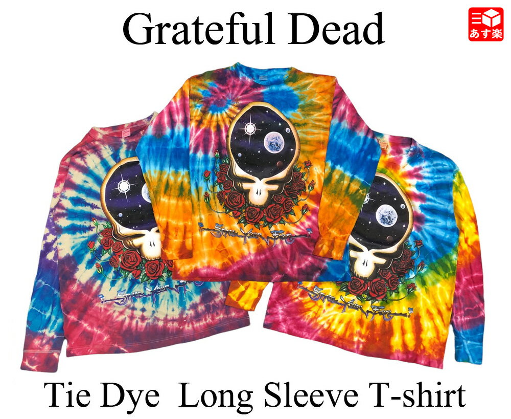 【ゆうパケット対応】Grateful Dead グレイトフル・デッド SPACE YOUR FACE タイダイ染め ロンT 長袖Tシャツ 両面プリント Heal...