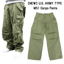 U.S. ARMY TYPE M51 Cargo Pants AJR^Cv M-51^ J[Spc n@TCYFS-R, M-R@J[FOLIVE I[u yΉyViz