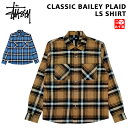 ステューシー 服 メンズ ステューシー STUSSY フランネル シャツ クラシック ベイリー プレイド 長袖 CLASSIC BAILEY PLAID LS SHIRT キャメル ブルー サイズ：S , M , L , XL 【1110202】【新品】 新品 mellow USA企画 チェック ネルシャツ 【あす楽対応】【古着屋mellow楽天市場店】