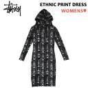 レディース ステューシー STUSSY ワンピース パーカー 総柄 ストレッチ フーディー ETHNIC PRINT DRESS エスニック プリント ドレス ブラック×ホワイト サイズ：XS , S , M 214299 新品 USA企画 あす楽対応 古着屋mellow楽天市場店