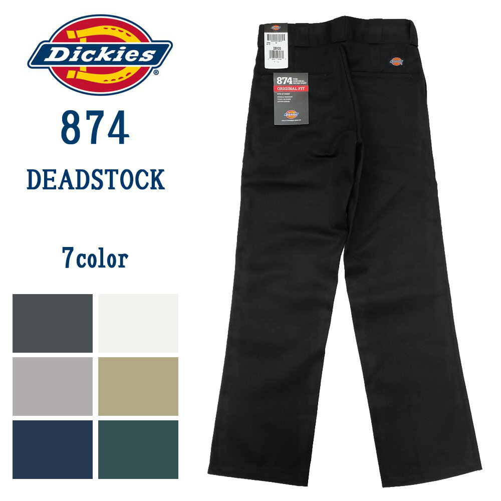 【30％オフ★お得なクーポンあり】ディッキーズ Dickies 874 ワークパンツ ORIGINAL FIT サイズ：W28.5 W29.5 W30.5 W31 W32 W32.5 W33 W34 W38 ブラック ホワイト カーキ ネイビー チャコール シルバー グリーン Deadstock デッドストック 新古品 mellow 【あす楽対応