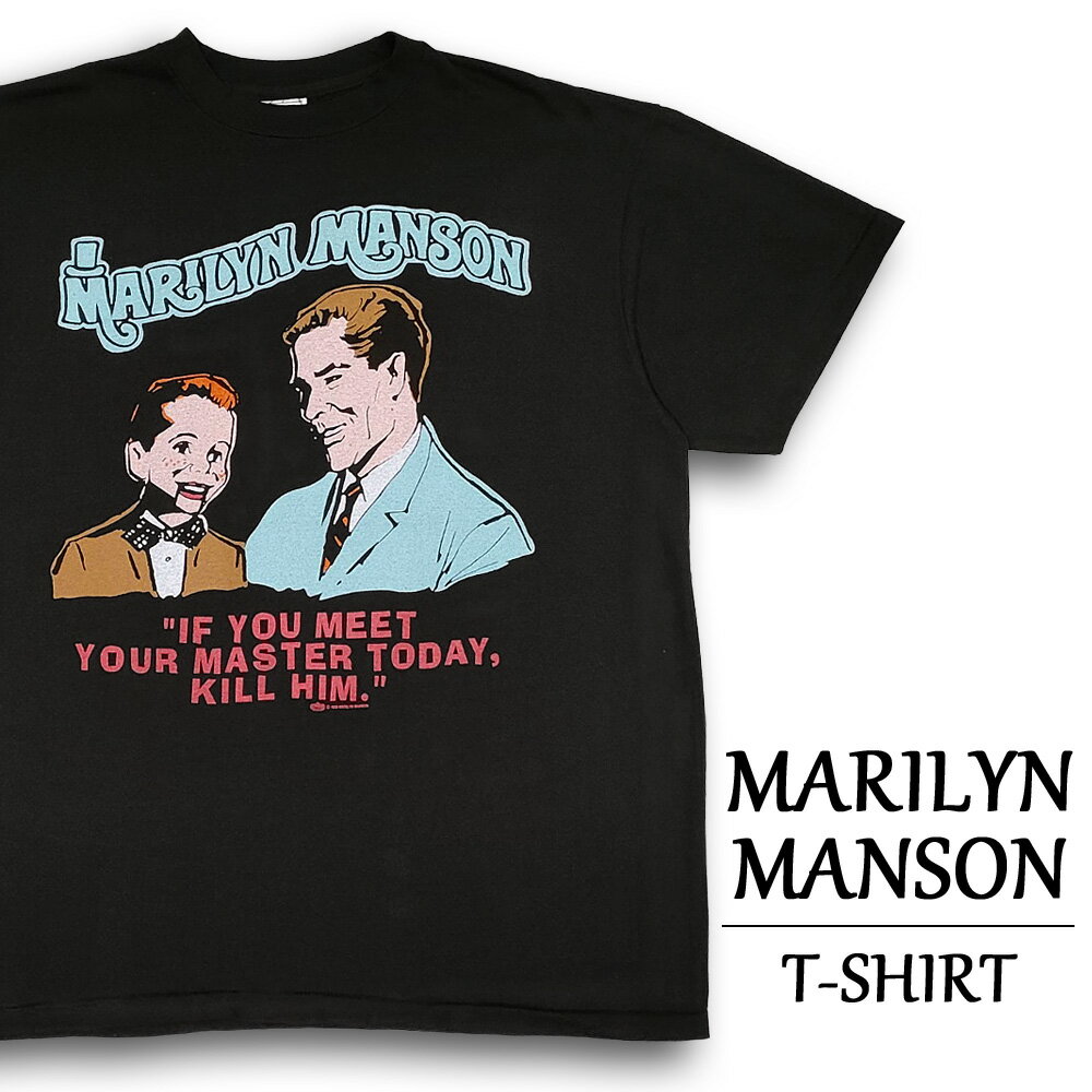 マリリンマンソン Tシャツ 半袖 MARILYN MANSON ブラック サイズ：メンズ L , XL "IF YOU MEET YOUR MASTER TODAY KILL HIM" バンドTシャツ ロックTシャツ 大きいサイズ 【新品】