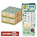 マルサン タニタカフェ監修 オーガニック 調製豆乳 200ml 紙パック 24本×4ケース（96本） マルサンアイ