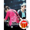 【エントリーでポイント10倍】 BD / ゆず / LIVE FILMS YUZU YOU DOME DAY2 ~みんな、どうむありがとう~(Blu-ray) / SNXQ-78902
