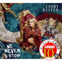 【エントリーでポイント10倍】 CD / キャンディ・ダルファー / ウィ・ネヴァー・ストップ (解説歌詞対訳付) / VICP-65608