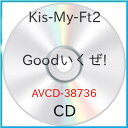 CD / Kis-My-Ft2 / Goodいくぜ! (ジャケットC) (通常盤) / AVCD-38736