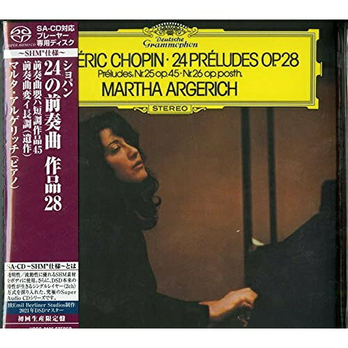 SACD / マルタ・アルゲリッチ / ショパン:24の前奏曲 作品28 (SHM-SACD) (紙ジャケット) (初回生産限定盤) / UCGG-9196