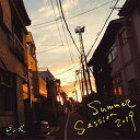 Summer Session 2019ピーズぴーず発売日：2019年12月18日品　 種：CDJ　A　N：4948722545095品　 番：TRC-35商品紹介食道がんの手術を控える大木が我孫子らとともに急遽レコーディングした楽曲を収めた"ピーズ"名義のシングル。かねてよりライブでも披露されていた楽曲を収録。収録内容CD:11.フォーリン2.プリリヤン3.パーリ4.氷屋マイド