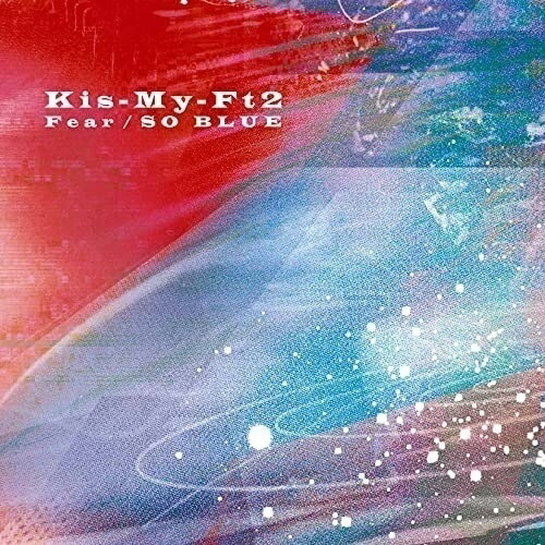 【新古品（未開封）】【CD】Kis-My-Ft2Fear/SO BLUE＜通常盤＞(DVD付) [AVCD-61129]