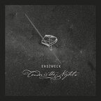 CD / ENDZWECK / TENDER is the NIGHT