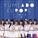 CD / YUMEADO EUROPE / Here we go and go!/Shakin'&Movin' (Type-A)