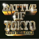 CD / GENERATIONS,THE RAMPAGE,FANTASTICS,BALLISTIK BOYZ from EXILE TRIBE / BATTLE OF TOKYO ~ENTER THE Jr.EXILE~ (通常盤) / RZCD-86863