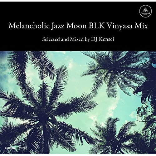 CD / DJ Kensei / Melancholic Jazz Moon BLK Vinyasa Mix (紙ジャケット) (完全限定プレス盤) / FAMC-226