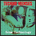 CD / TECHNO MENSES / SCUM TECHNOLOGY / KMITM-102