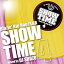 CD / ˥Х / SHOW TIME 4Blazin' Hip Hop/R&Bmixed by DJ SHUZO