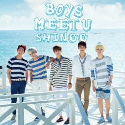 CD / SHINee / Boys Meet U (CD+DVD(「Breaking News」 Music Video Shooting Sketch他収録)) (通常盤) / TOCT-45081