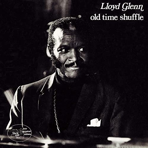【取寄商品】CD / ロイド・グレン / オールド・タイム・シャッフル (日本語解説付) (完全限定生産盤) / CDSOL-46183