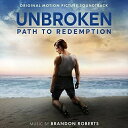 【取寄商品】CD / ブランドン・ロバーツ / オリジナル・サウンドトラック アンブロークン パス・トゥ・リデンプション (解説付) (輸入盤) / RBCP-7456
