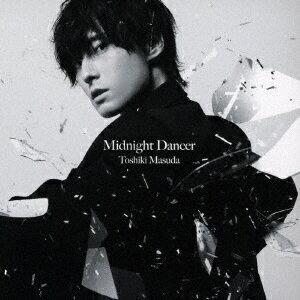 【エントリーでポイント10倍】 CD / 増田俊樹 / Midnight Dancer (CD+Blu-ray) (初回生産限定盤) / TFCC-89721