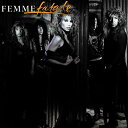 CD / ファム ファタル / FEMME FATALE (解説歌詞対訳付) (生産限定盤) / UICY-79829