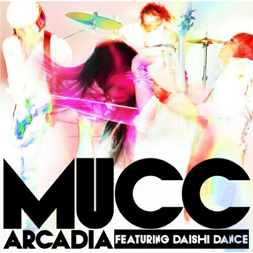 CD / MUCC / アルカディア FEATURING DAISHI DANCE (通常盤) / AICL-2326