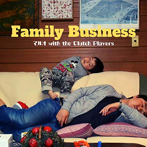 CD/Family Business/ޥ륪 with the Clutch Players/MTCPS-1