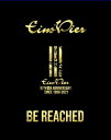 【取寄商品】BD / Eins:Vier / Eins:Vier 30th Anniversary「BE REACHED」(Blu-ray) / LZLNBD-...
