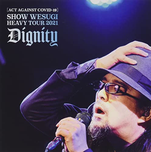 DVD / 上杉昇 / (ACT AGAINST COVID-19)SHOW WESUGI HEAVY TOUR 2021 Dignity (DVD CD) (初回盤) / OPBD-9002