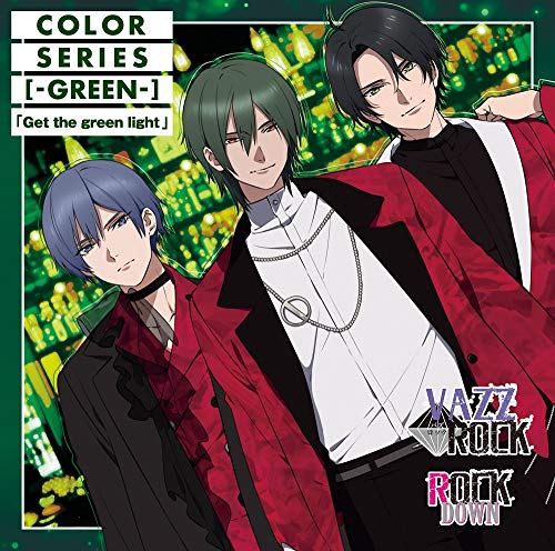 ڼʡCD / ROCK DOWN / VAZZROCKCOLOR꡼(-GREEN-)Get the green ligh...