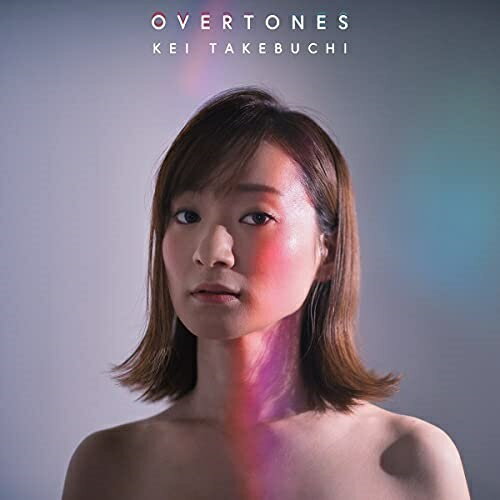 CD / 竹渕慶 / OVERTONES / UUUM-33